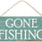 wooden-gone-fishing-sign