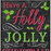 holly-jolly-christmas-sign